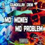 MO' MONEY MO' PROBLEM (Explicit)