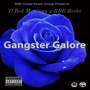 Gangster Galore (feat. RBE Reeko) [Explicit]