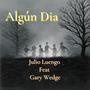 Algun Dia (feat. Gary Wedge)