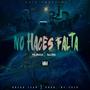 No haces falta (feat. Fulano830, Dread Lean & Yaju)