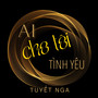 Ai Cho Tôi Tình Yêu