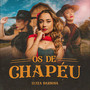 Os de Chapéu