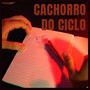 Cachorro do Ciclo (Explicit)