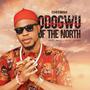 Odogwu of the North (Explicit)