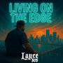 Living on the Edge