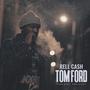 Tom Ford (Explicit)