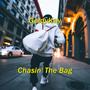 Chasin' The Bag (Explicit)