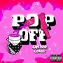 Pop Off (Explicit)