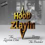 Hood Zlayin (feat. Benny The Butcher) [Explicit]