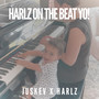 Harlz on the beat yo!