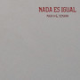 NADA ES IGUAL (Explicit)