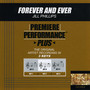 Premiere Performance Plus: Forever And Ever