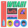 WOAH! (Explicit)