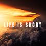 Life is short (feat. Kabadi) [Explicit]