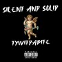 Silent & Solid (Explicit)