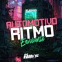 Automotivo Ritmo Envolvente (Explicit)