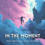 In The Moment (feat. Rebecca Sichon) [Explicit]