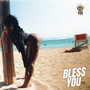 Bless You (Explicit)