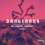 Dangerous (Explicit)