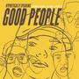 Good People (feat. KeShun, Jaie Parx & Steph 7:12)