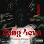 Bang 4Eva (feat. Luhred & Shxxta) [Explicit]