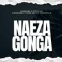 Naeza Gonga (feat. iPhoolish, Katapilla, Young Nestah & Kimbi Kimbi) [Explicit]