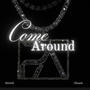 Come Around (feat. Hasani)