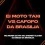 EI MOTO TAXI vs CAFOFO (Explicit)