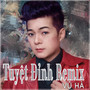Tuyệt Đỉnh Remix Vũ Hà