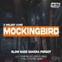 Dj Mockingbird X Melody Kane Sakera Style Slow Bass Pargoy