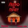 Fredo VS Freaky (Explicit)