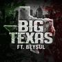 Big Texas (feat. Beysul) [Explicit]