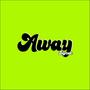 AWAY