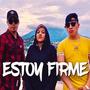 Estoy Firme (feat. Zina & Soulya)