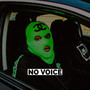 No Voice (Explicit)