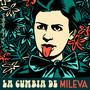 La Cumbia de Mileva