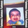 Famous (Explicit)