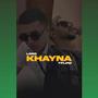 KHAYNA (feat. Lord Ad) [Explicit]