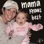 Mama Knows Best - Stripped