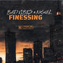 FINESSING (feat. N0S0UL) [Explicit]