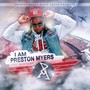 I Am Preston Myers (Explicit)