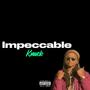 Impeccable (Explicit)