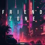 Friendzone (Explicit)