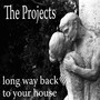 Long Way Back to Your House (feat. Erick Deshaun Dorris)