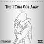 The 1 That Got Away (Explicit)