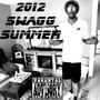 2012 SWAGG SUMMER MIX (THE SWAGG EDITION) [Explicit]