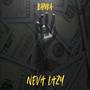 NEVA LAZY (Explicit)