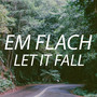 Let It Fall