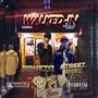 Walked In (feat. StreetBabyZae) [Explicit]