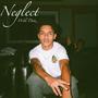 Neglect (Explicit)